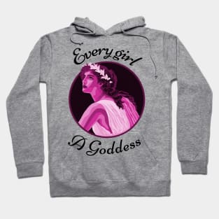 Every Girl a Goddess Hoodie